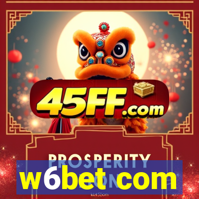 w6bet com